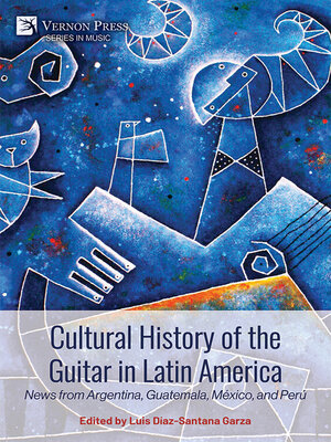 cover image of Cultural History of the Guitar in Latin America